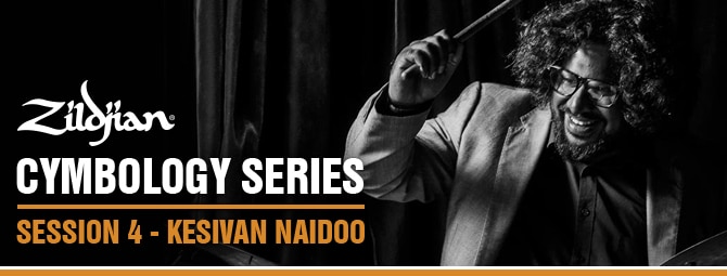 Read more about the article Zildjian Cymbology Series ft Kesivan Naidoo