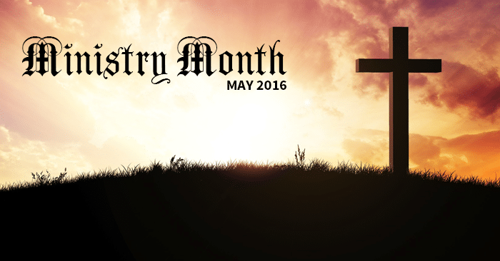 Read more about the article Ministry Month 2016